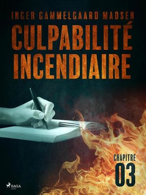 cover image of Culpabilité incendiaire--Chapitre 3